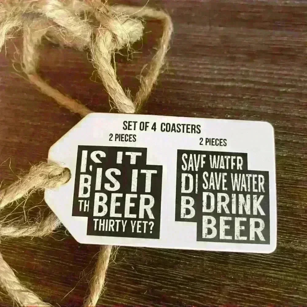 SAVE WATER DRINK BEER & IS IT BEER THIRTY YET? Set of 4 coasters and Cute Holder